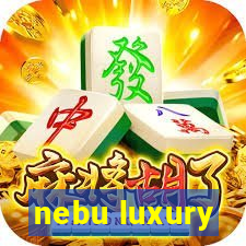 nebu luxury